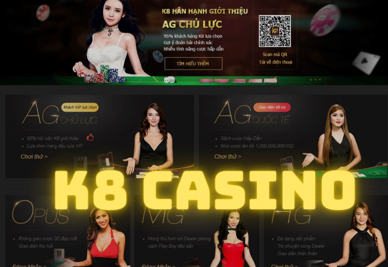 K8 casino- Nhà cái K8 casino