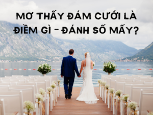 mơ thấy đám cưới