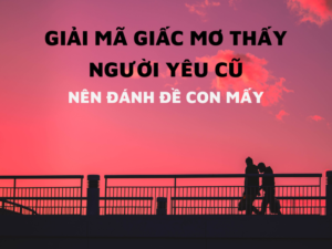 mơ thấy người yêu cũ