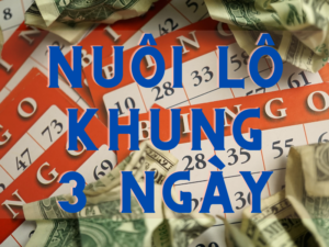 nuôi lô khung 3 ngày