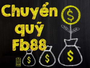 chuyển quỹ fb88