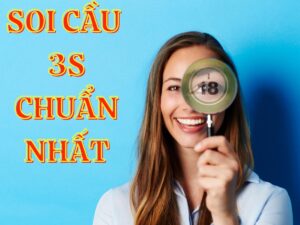 tìm hiểu về soi cầu 3s