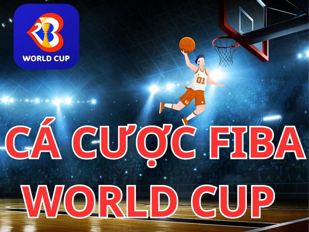 cá cược FIBA World Cup