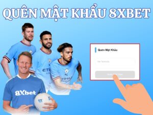 cách lấy lại mật khẩu 8xbet