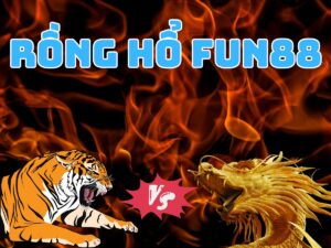 rồng hổ fun88