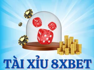 tài xỉu 8xbet