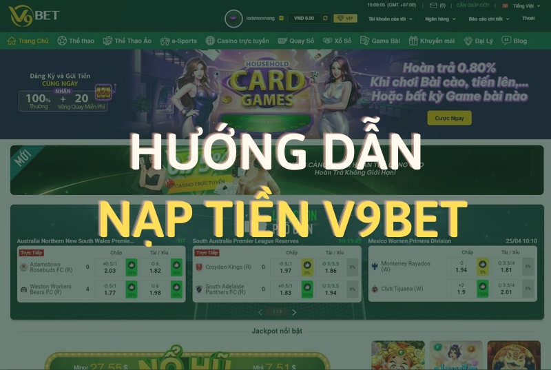 huong dan nap tien v9bet